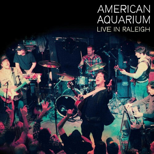 American Aquarium: Live In Raleigh