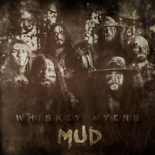 Whiskey Myers: Mud