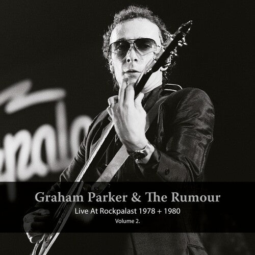 Parker, Graham / Rumour: Live At Rockpalast 1978 And 1980, Vol. 2