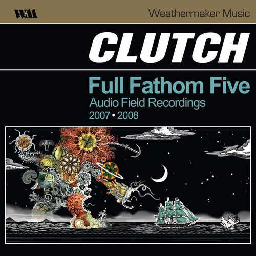 Clutch: Full Fathom Five