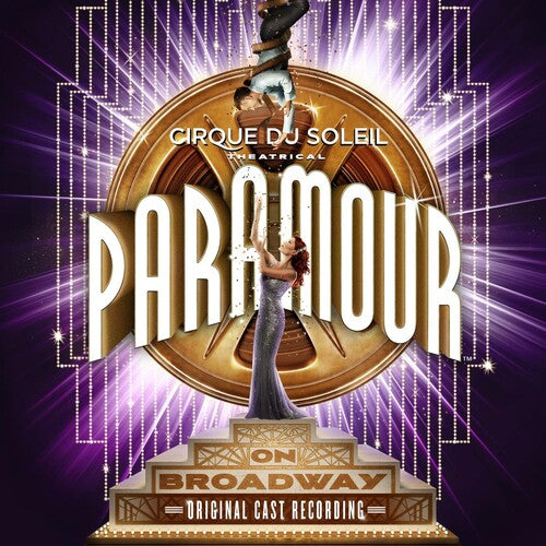 Cirque du Soleil: Cirque du Soleil Paramour (Original Broadway Cast Recording)