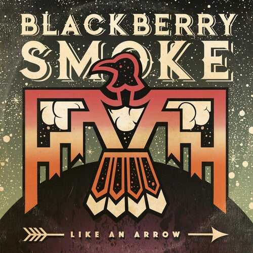 Blackberry Smoke: Like An Arrow