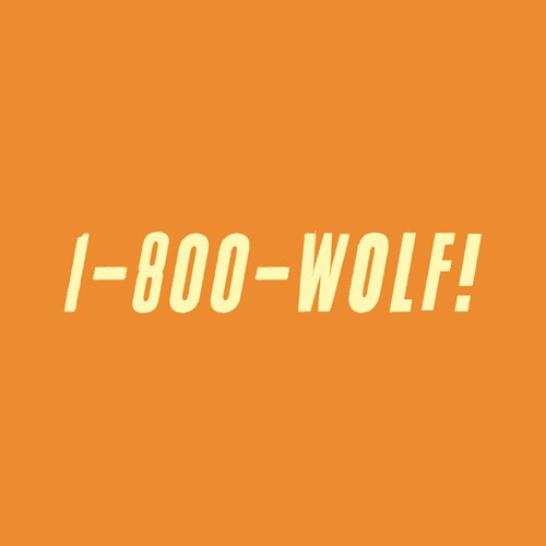 Wolf: 1-800-Wolf!