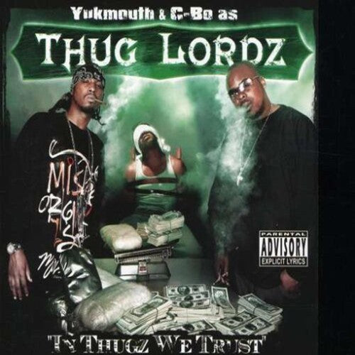 Thug Lordz: In Thugz We Trust