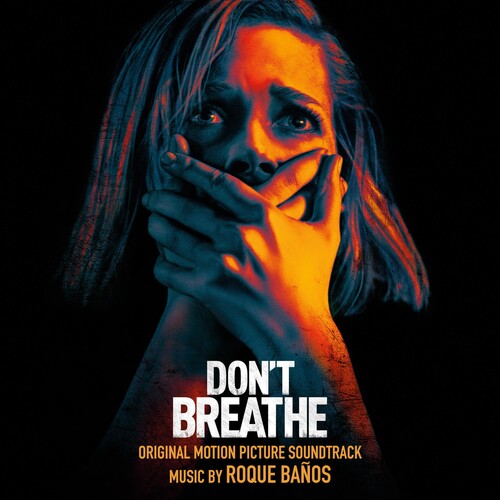 Banos, Roque: Don't Breathe (Original Motion Picture Soundtrack)