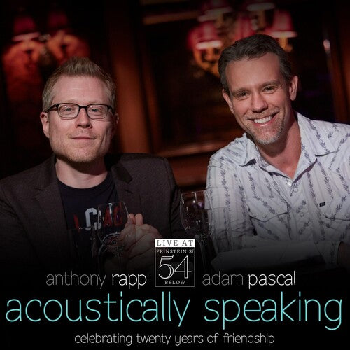 Pascal, Adam / Rapp, Anthony: Acoustically Speaking - Live at Feinstein's / 54 Below