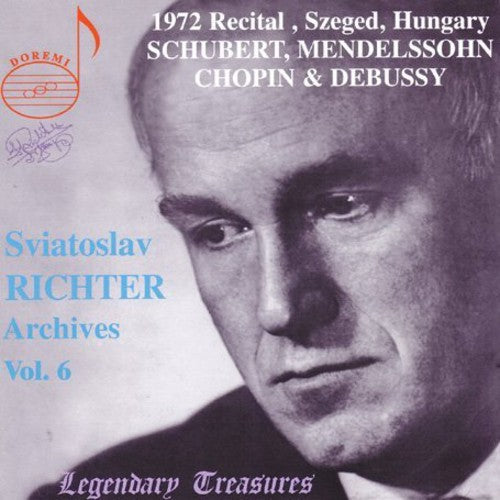 Richter / Schubert / Mendelssohn / Chopin: Richter Archives Vol. 6