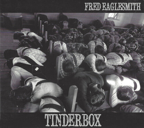 Eaglesmith, Fred: Tinderbox