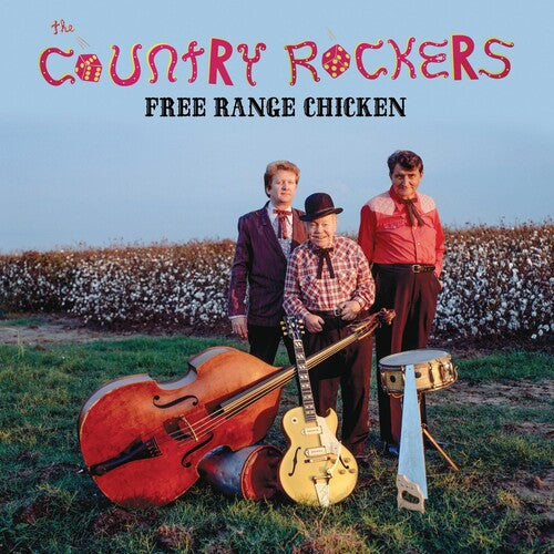 Country Rockers: Free Range Chicken