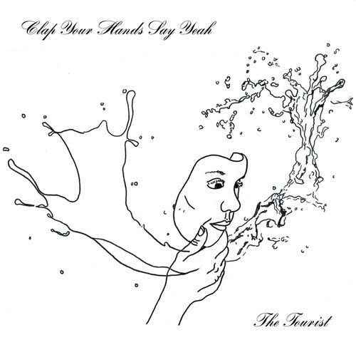 Clap Your Hands Say Yeah: The Tourist