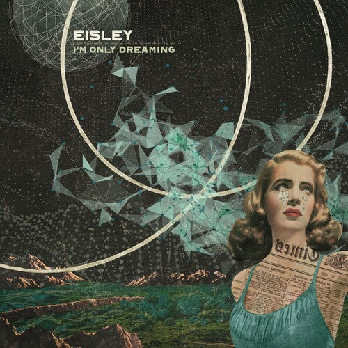 Eisley: I'm Only Dreaming