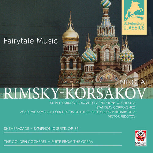 Rimsky-Korsakov / Gorkovenko: Nikolaj Rimsky-Korsakov: Fairytale Music