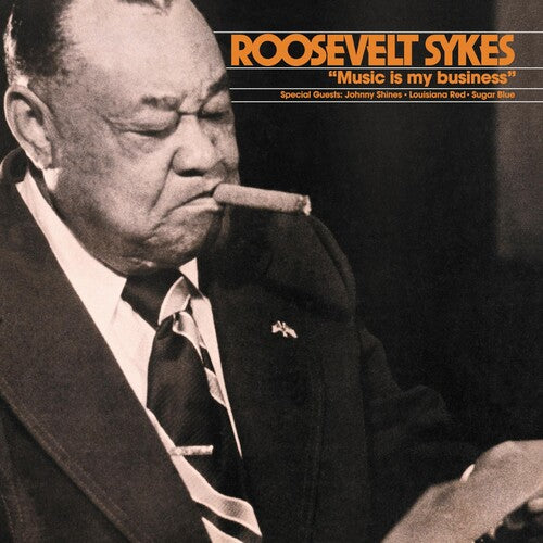 Sykes, Roosevelt: Music Is My Business