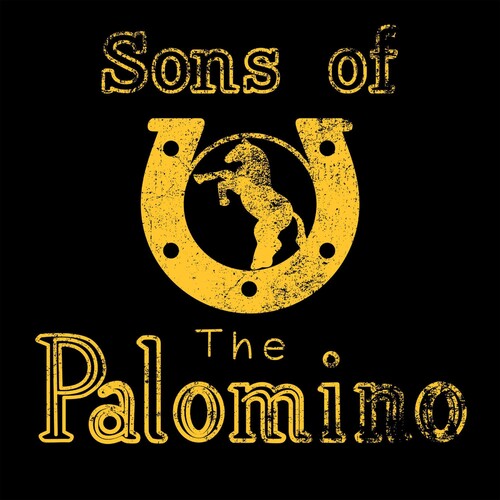 Sons of the Palomino: The Sons Of The Palomino