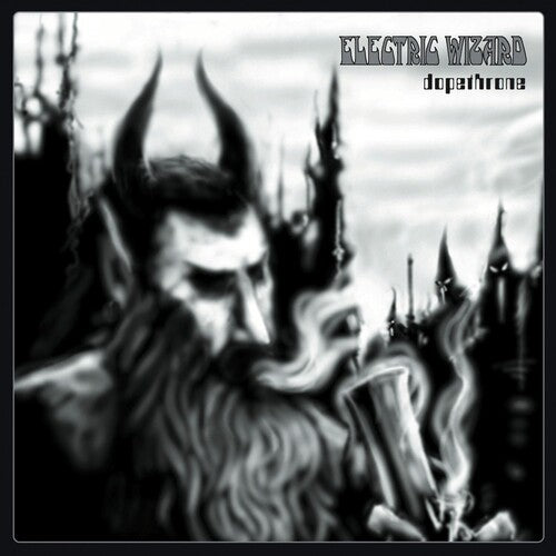 Electric Wizard: Dopethrone