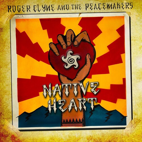 Clyne, Roger / Peacemakers: Native Heart