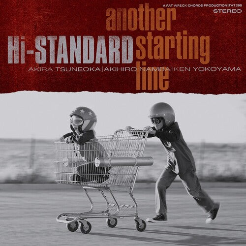 Hi-Standard: Another Starting Line