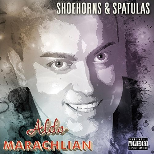 Marachlian, Aldo: Shoehorns And Spatulas