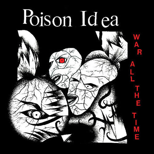 Poison Idea: War All The Time