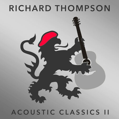 Thompson, Richard: Acoustic Classics II