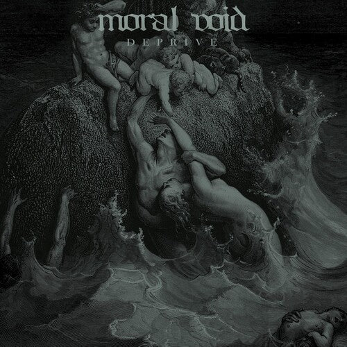 Moral Void: Deprive