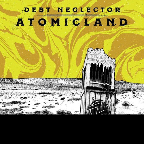 Debt Neglector: Atomicland