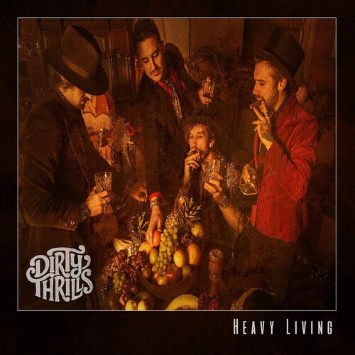 Dirty Thrills: Heavy Living