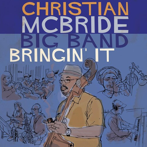 McBride, Christian: Bringin' It
