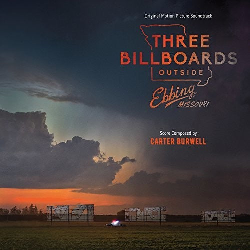 Burwell, Carter: Three Billboards Outside Ebbing, Missouri (Original Motion Picture Soundtrack)