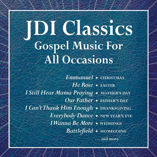 Jdi Classics: Gospel Music for All Occasions / Var: Jdi Classics: Gospel Music For All Occasions