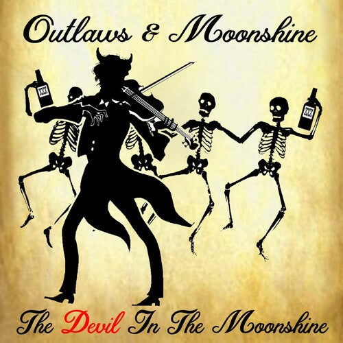 Outlaws & Moonshine: Devil In The Moonshine