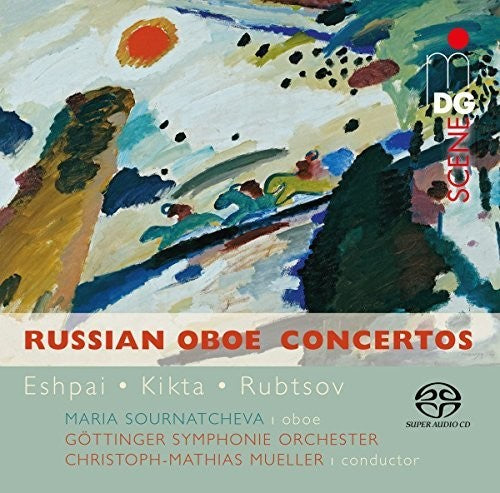 Sournatcheva, Maria / Goettinger Sinfonie Orch: Kikta - Rubtsov - Eshpai: Russian Oboe Concertos