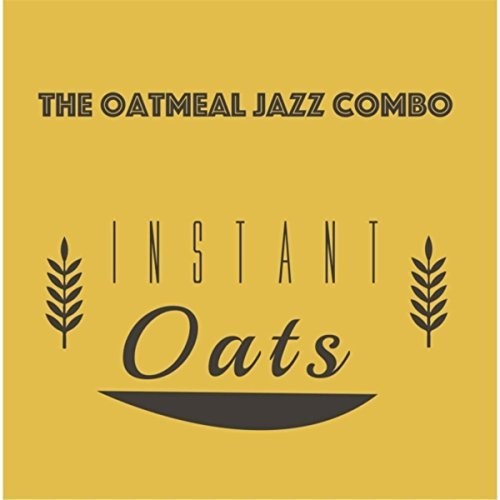 Oatmeal Jazz Combo: Instant Oats