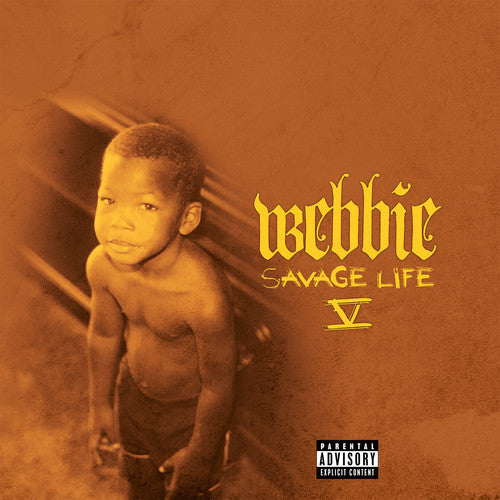 Webbie: Savage Life V