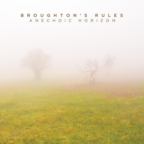 Broughton's Rules: Anechoic Horizon
