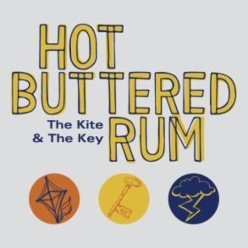 Hot Buttered Rum: The Kite And The Key