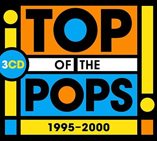 Top of the Pops: 1995-2000 / Various: Top Of The Pops: 1995-2000 / Various