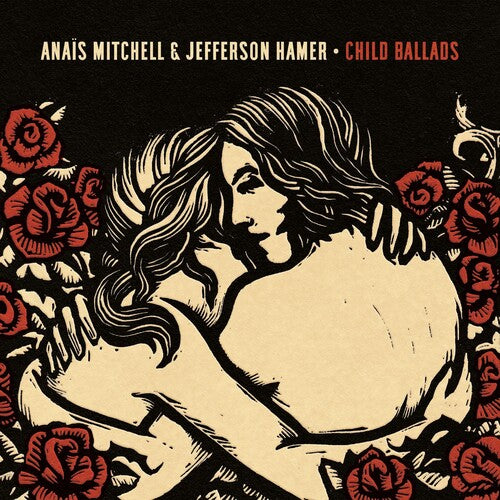 Mitchell, Anais / Hamer, Jefferson: Child Ballads