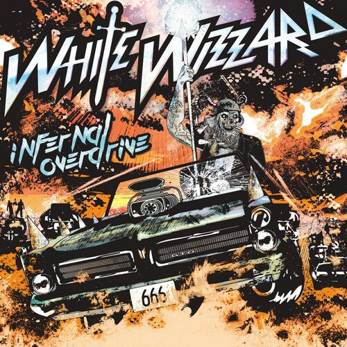 White Wizzard: Infernal Overdrive