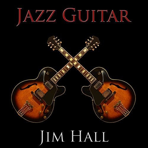 Hall, Jim: Jazz Guitar