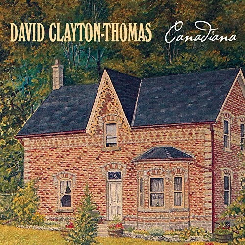 Clayton-Thomas, David: Canadiana