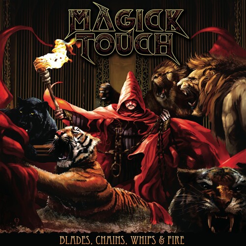 Magick Touch: Blades, Chains, Whips And Fire