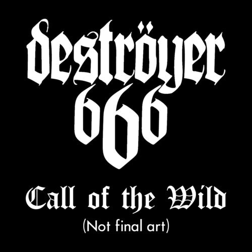 Destroyer 666: Call Of The Wild