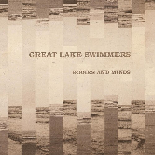 Great Lake Swimmers: Bodies & Minds