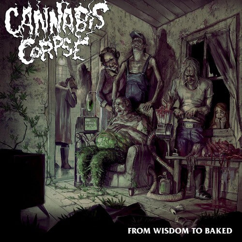 Cannabis Corpse: From Wisdom To Baked