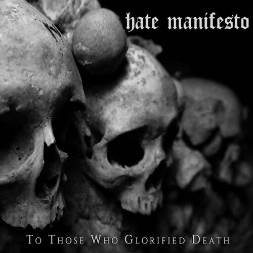 Hate Manifesto: To Those Who Glorified Death