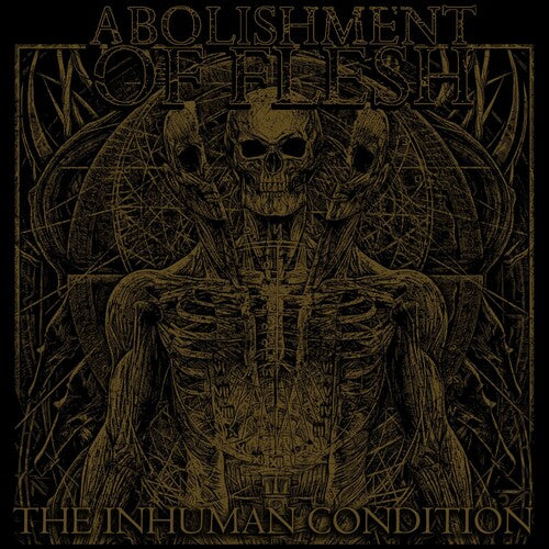 Abolishment of Flesh: Inhuman Condition