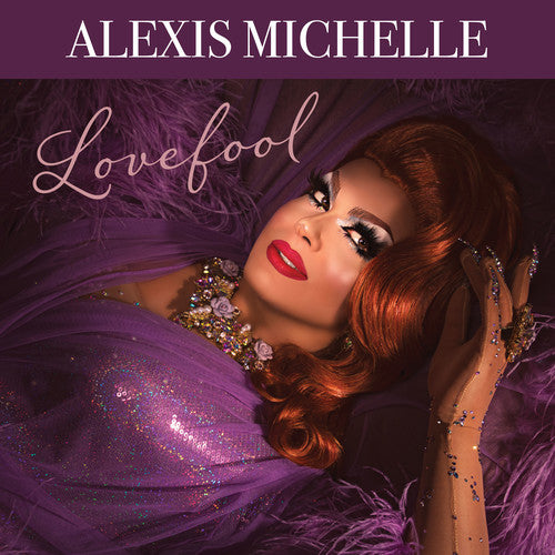 Michelle, Alexis: Lovefool