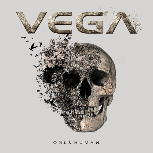 Vega: Only Human