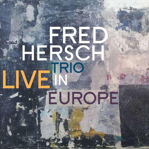 Hersch, Fred: Live In Europe